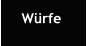 Würfe