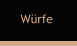 Würfe