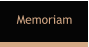 Memoriam
